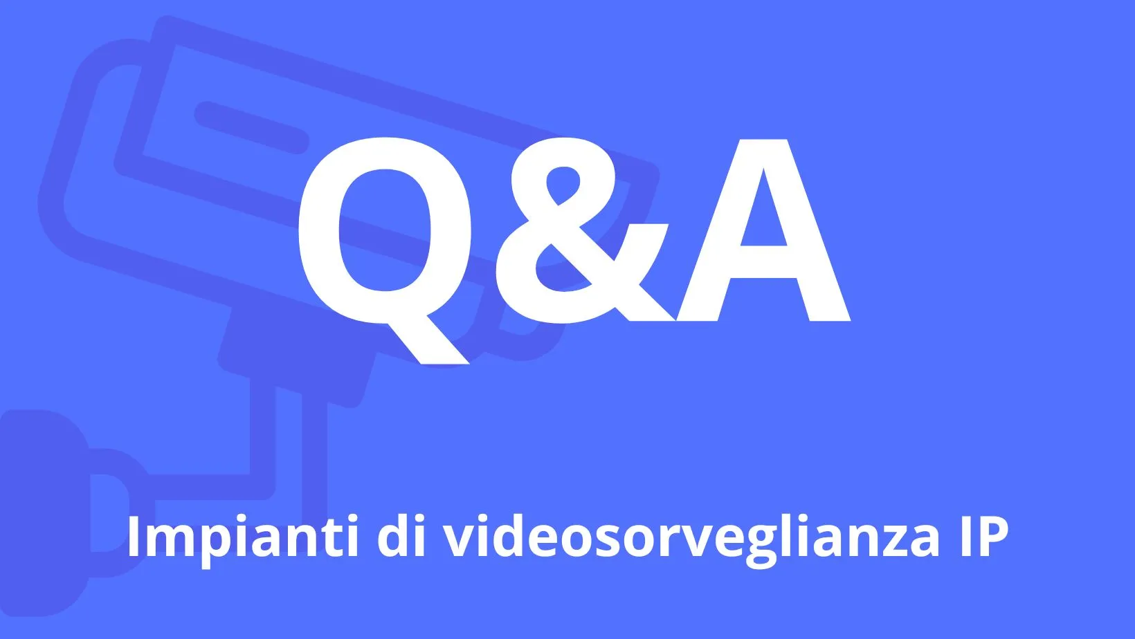 impianti videosorveglianza ip